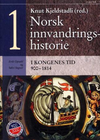 Norsk innvandringshistorie. Bd. 1-3