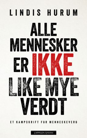 Alle mennesker er ikke like mye verdt