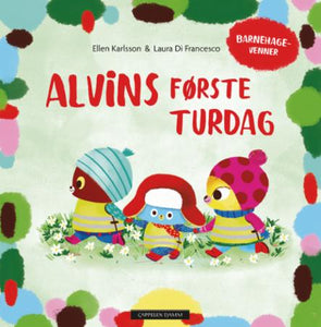 Alvins første turdag