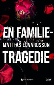 En familietragedie