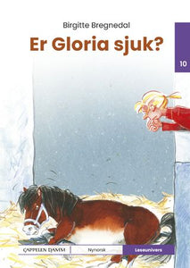 Er Gloria sjuk?