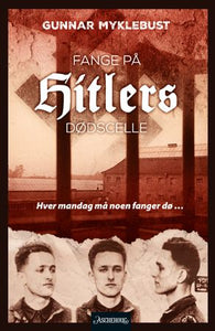 Fange på Hitlers dødscelle