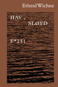 Hav, sløyd