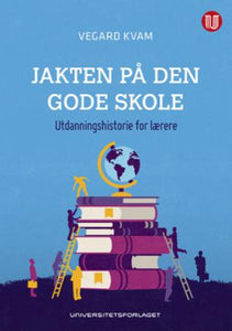 Jakten på den gode skole