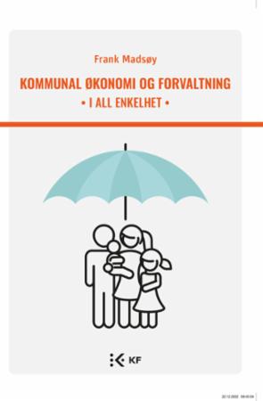 Kommunal økonomi og forvaltning