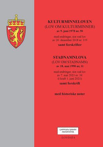 Kulturminneloven : (lov om kulturminner) av 8. juni 1978 nr. 50 ; Stadnamnloven : (lov om stadnamn) av 18. mai 1990 nr. 11 : med endringer, sist ved lov av 7. mai 2021 nr. 34 (i kraft 1. juni 2021) : 