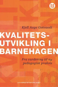 Kvalitetsutvikling i barnehagen