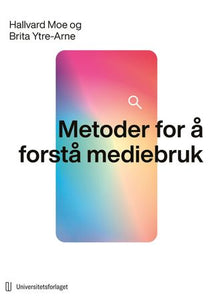 Metoder for å forstå mediebruk