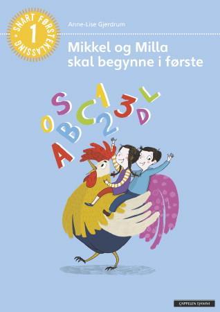 Mikkel og Milla skal begynne i første