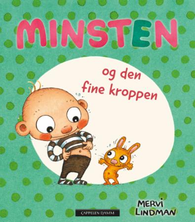 Minsten og den fine kroppen