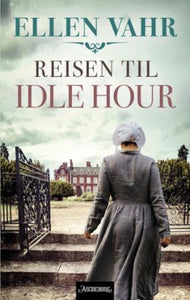 Reisen til Idle Hour