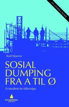 Sosial dumping fra A til Ø