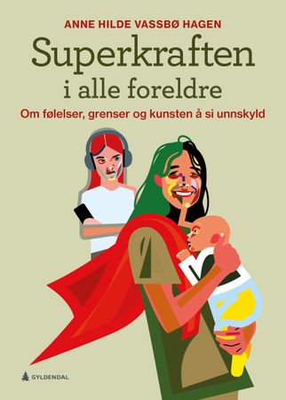 Superkraften i alle foreldre