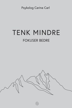 Tenk mindre