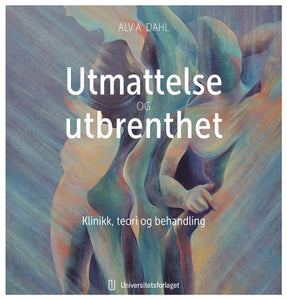 Utmattelse og utbrenthet