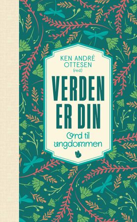 Verden er din