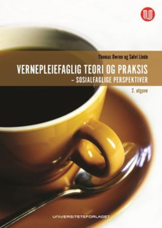 Vernepleiefaglig teori og praksis