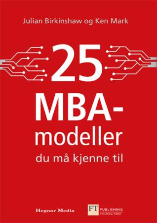 25 MBA-modeller du må kjenne til