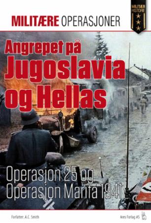 Angrepet på Jugoslavia og Hellas