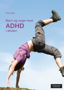 Barn og unge med ADHD i skolen