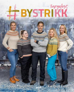 #Bystrikk fargefest