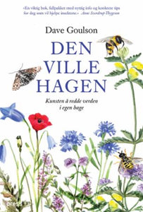 Den ville hagen, eller Kunsten å redde verden i egen hage