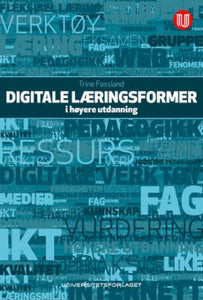 Digitale læringsformer i høyere utdanning