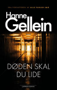 Døden skal du lide