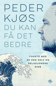 Du kan få det bedre