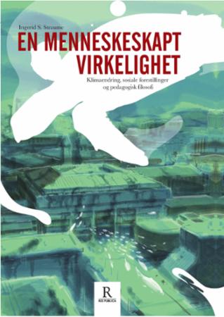 En menneskeskapt virkelighet