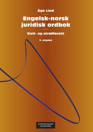 Engelsk-norsk juridisk ordbok = English-Norwegian dictionary of law