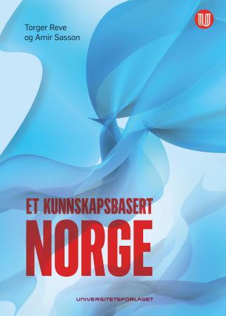 Et kunnskapsbasert Norge