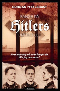 Fange på Hitlers dødscelle