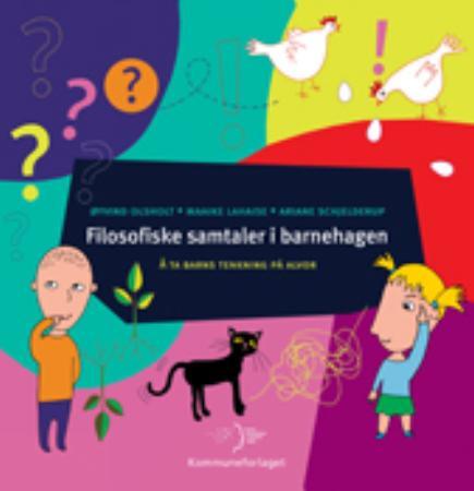 Filosofiske samtaler i barnehagen