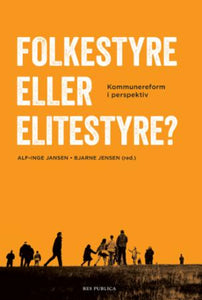 Folkestyre eller elitestyre?