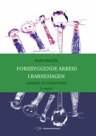 Forebyggende arbeid i barnehagen