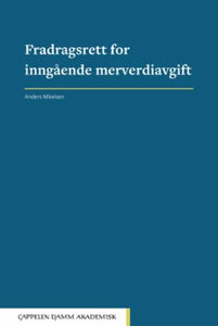 Fradragsrett for inngående merverdiavgift - tilknytningskravet