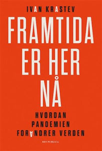 Framtida er her nå