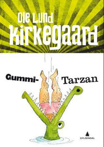 Gummi-Tarzan