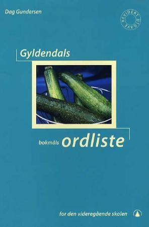 Gyldendals bokmålsordliste for den videregående skolen