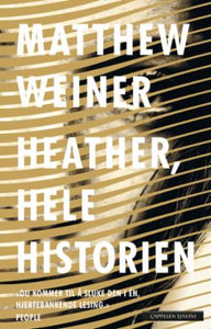 Heather, hele historien