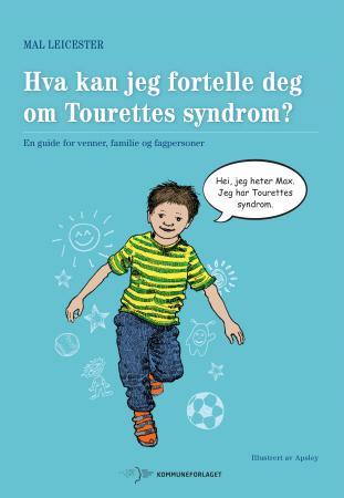 Hva kan jeg fortelle deg om Tourettes syndrom?