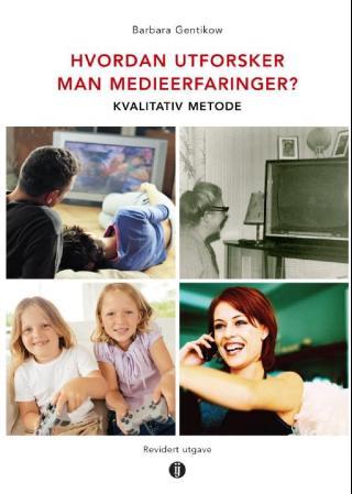 Hvordan utforsker man medieerfaringer?