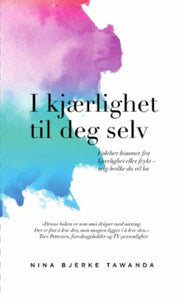 I kjærlighet til deg selv