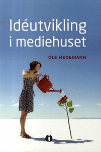 Idéutvikling i mediehuset