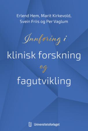 Innføring i klinisk forskning og fagutvikling