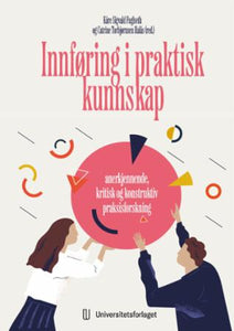 Innføring i praktisk kunnskap