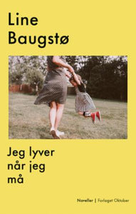 Jeg lyver når jeg må