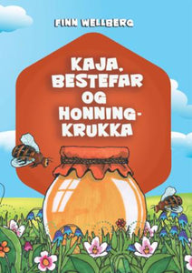 Kaja, bestefar og honningkrukka