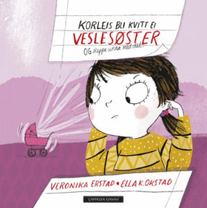 Korleis bli kvitt ei veslesøster